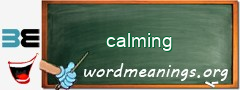 WordMeaning blackboard for calming